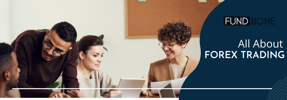 All about Forex Trading