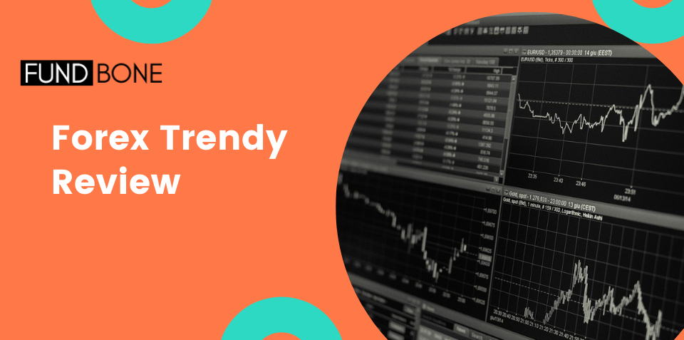 Forex Trendy Review