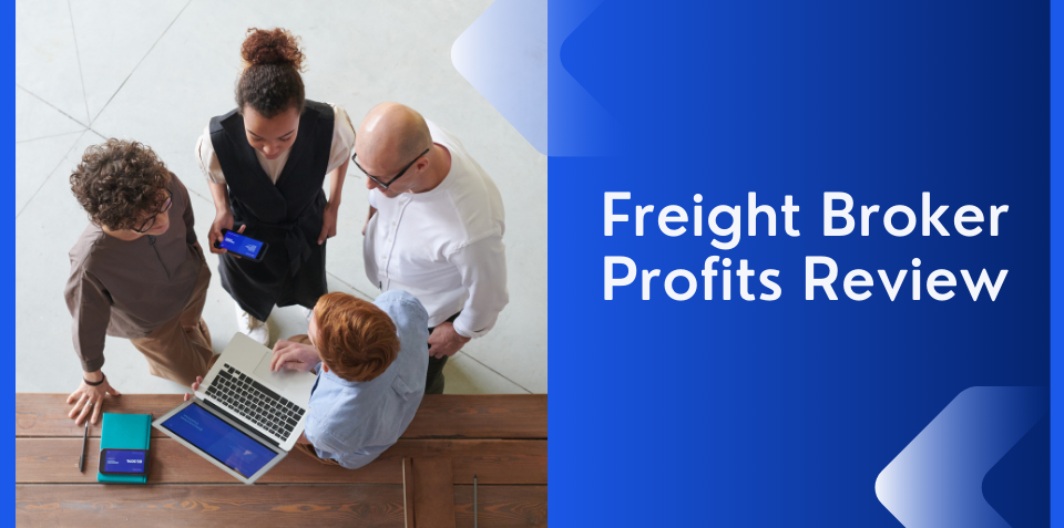 Freight Broker Profits Review